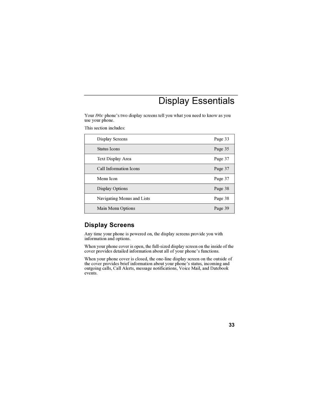 Sprint Nextel i90c manual Display Essentials, Display Screens 