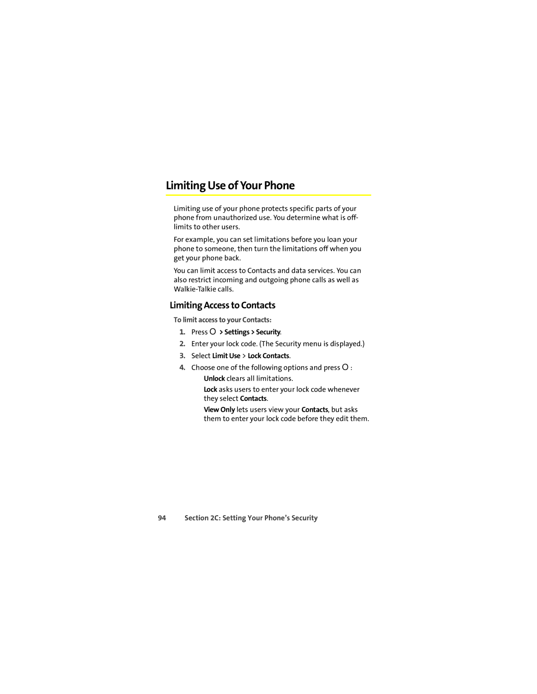 Sprint Nextel ic502 manual Limiting Use of Your Phone, Limiting Access to Contacts, To limit access to your Contacts 