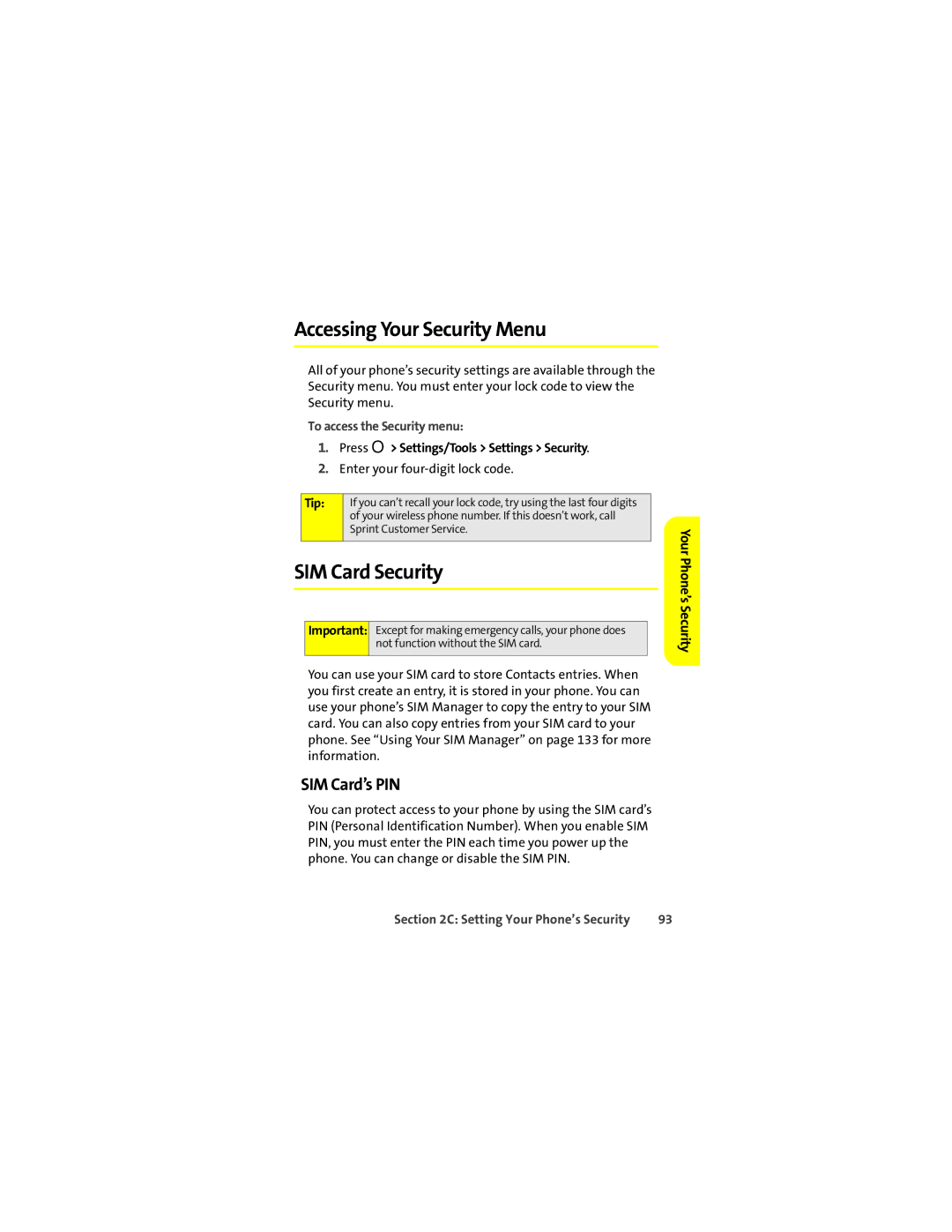 Sprint Nextel ic602 manual Accessing Your Security Menu, SIM Card Security, SIM Card’s PIN, To access the Security menu 