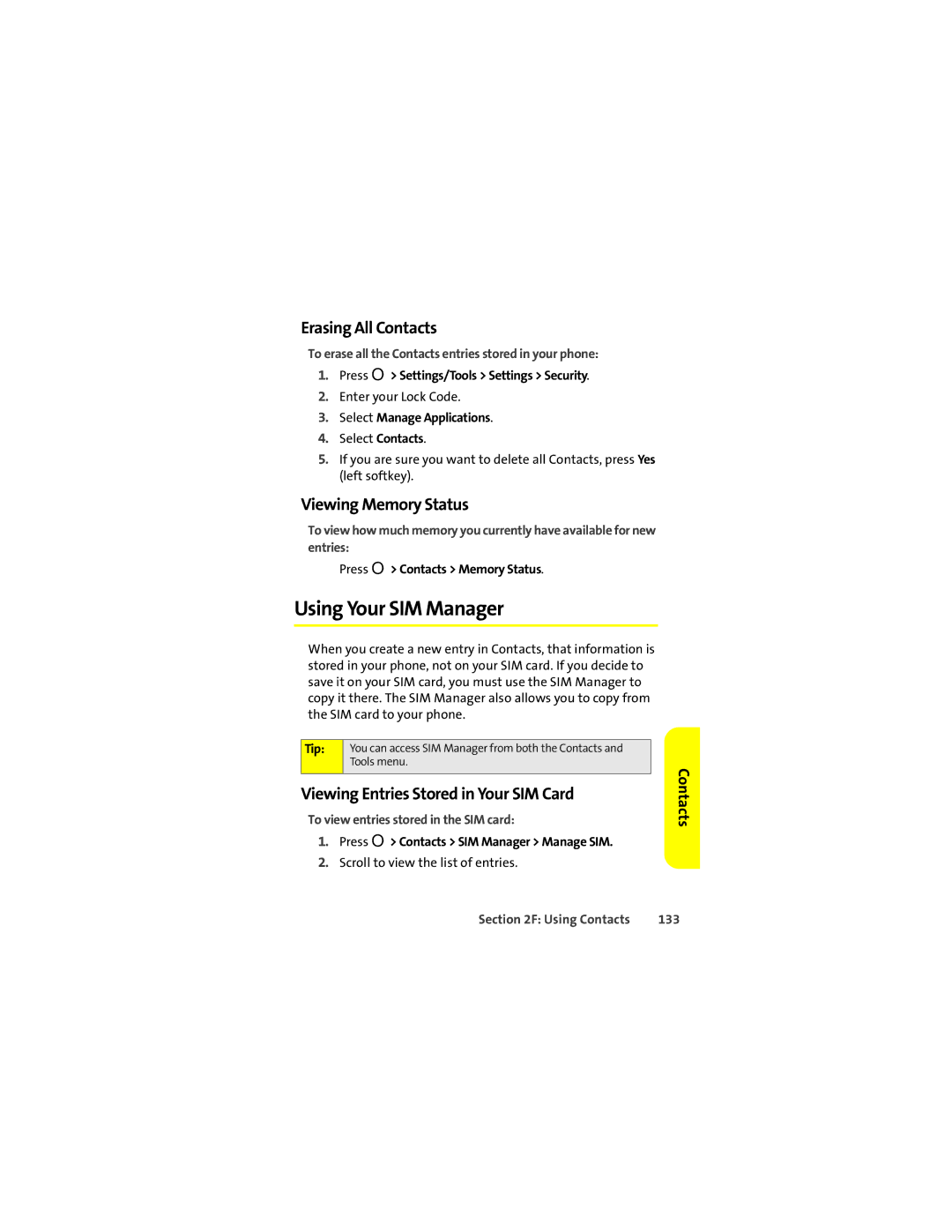 Sprint Nextel ic602 manual Using Your SIM Manager, Erasing All Contacts, Viewing Memory Status 