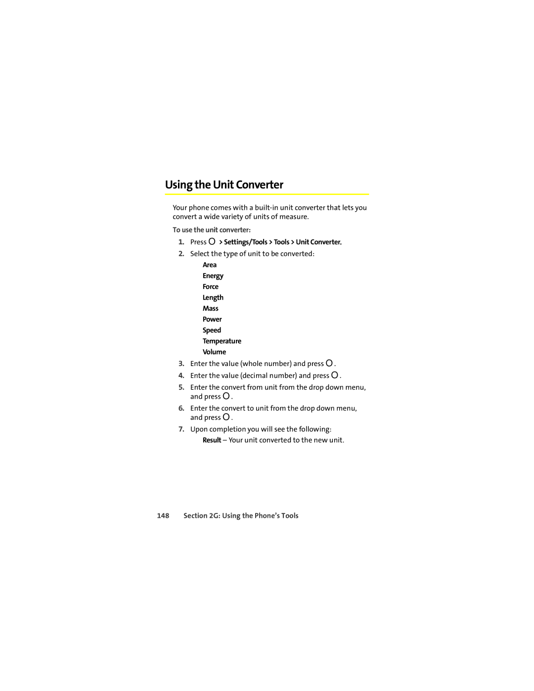 Sprint Nextel ic602 manual Using the Unit Converter, To use the unit converter, Press O Settings/Tools Tools Unit Converter 