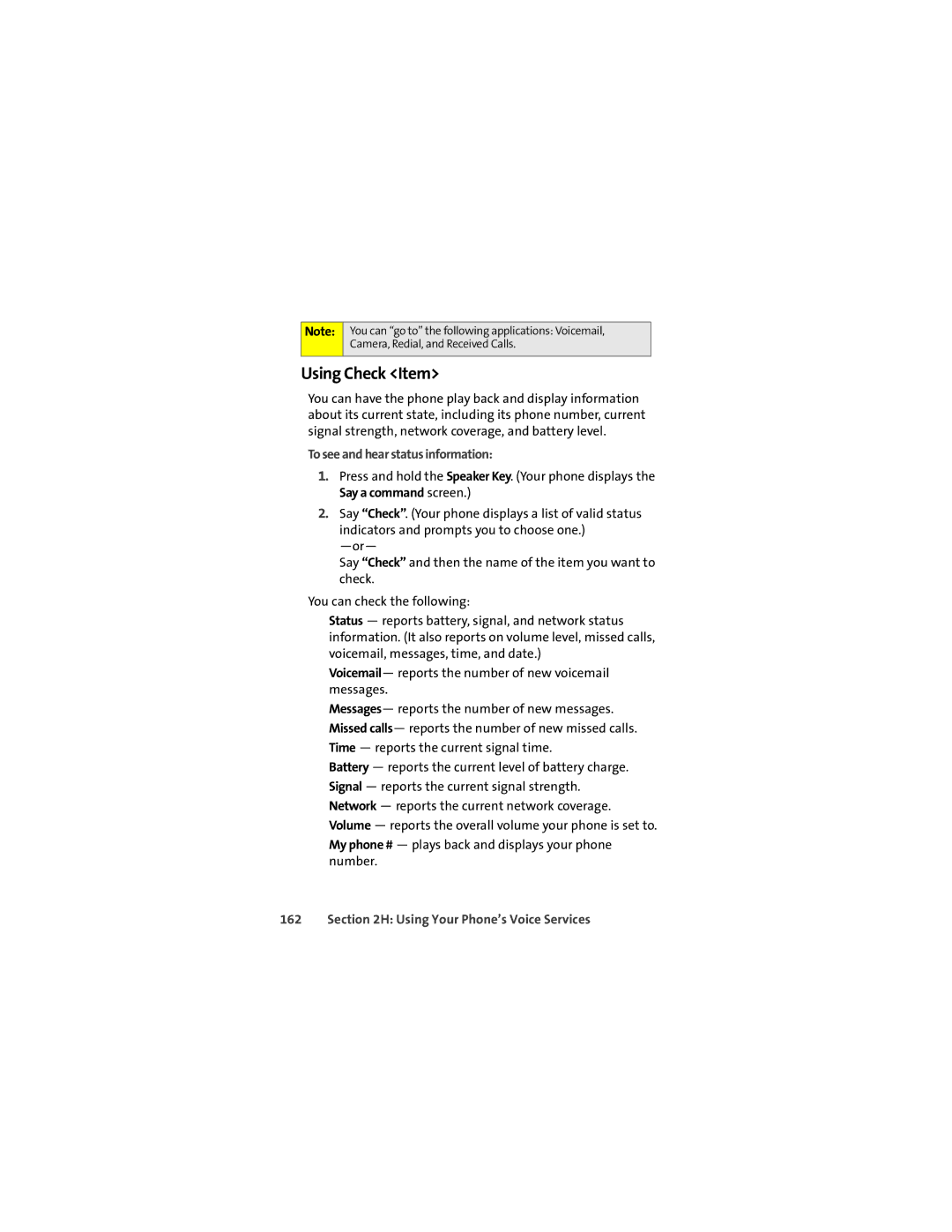 Sprint Nextel ic602 manual Using Check Item, To see and hear status information 