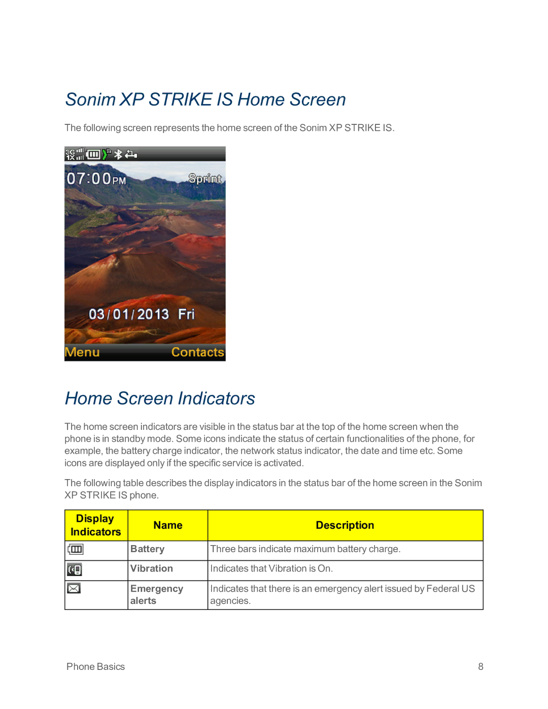 Sprint Nextel IS manual Sonim XP Strike is Home Screen, Home Screen Indicators, Alerts Agencies 
