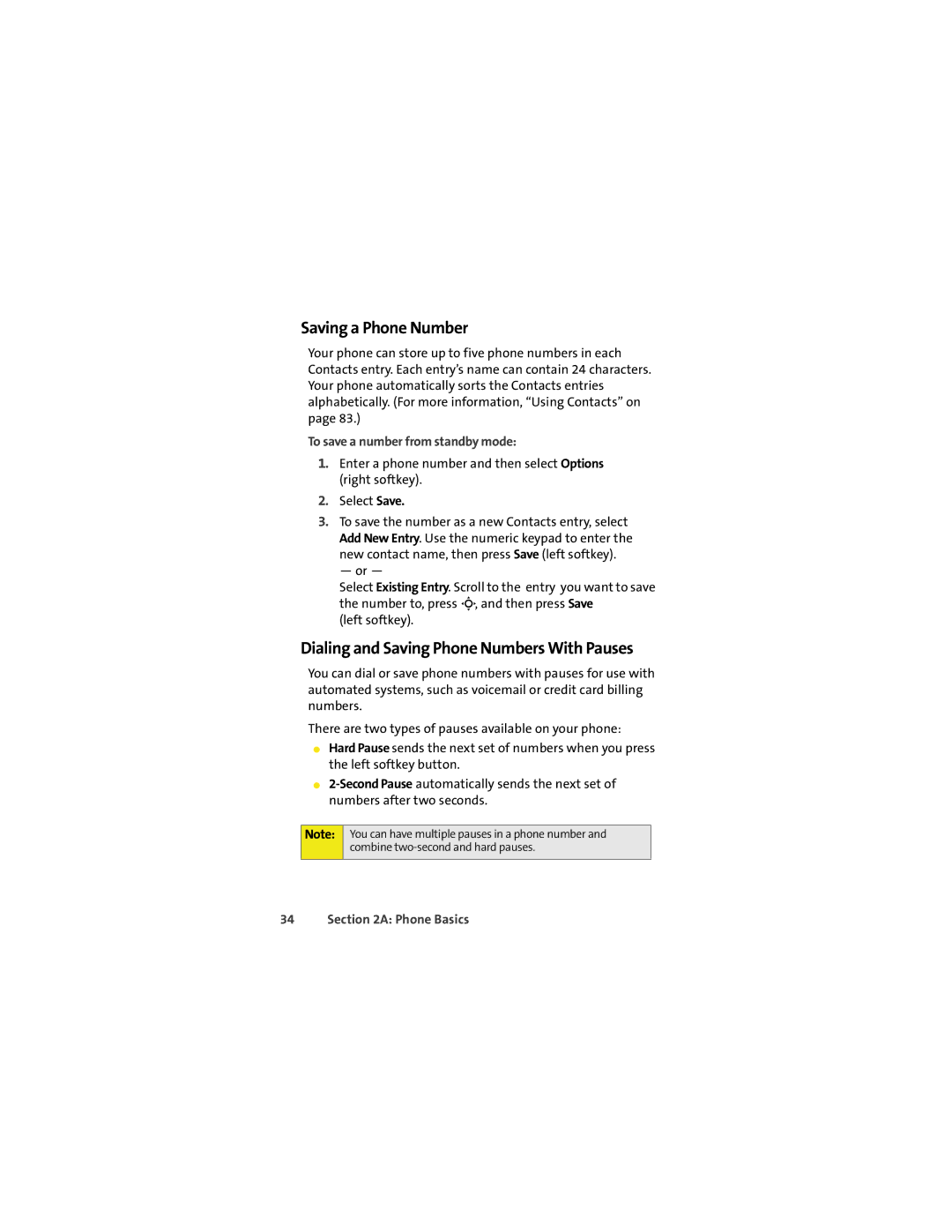 Sprint Nextel K1M Saving a Phone Number, Dialing and Saving Phone Numbers With Pauses, To save a number from standby mode 