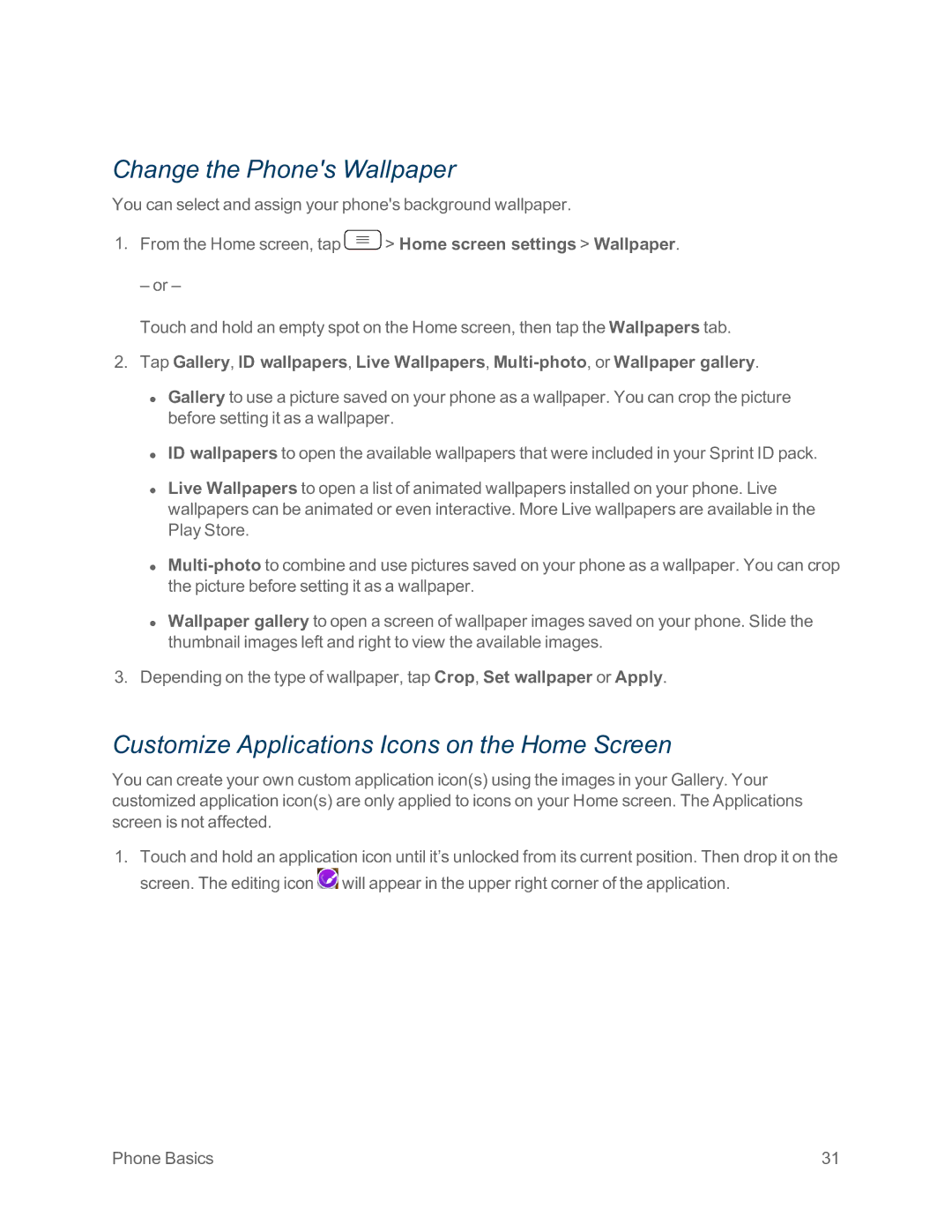 Sprint Nextel LG G2 manual Change the Phones Wallpaper, Customize Applications Icons on the Home Screen 