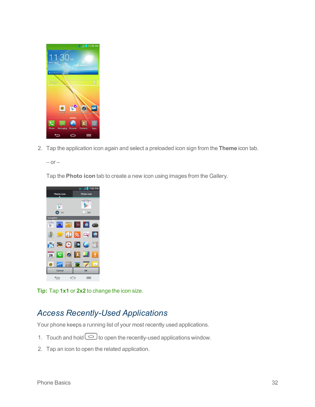 Sprint Nextel LG G2 manual Access Recently-Used Applications 