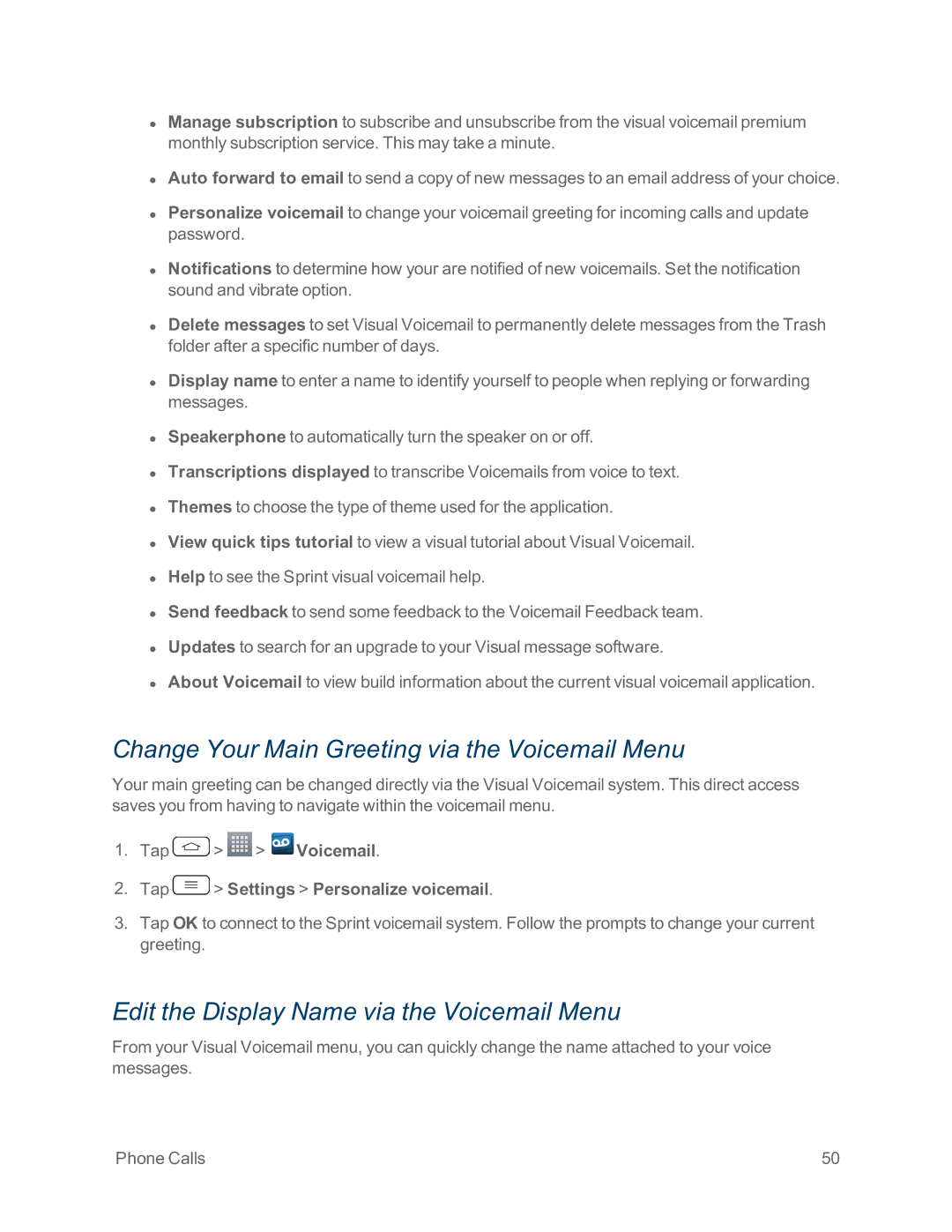 Sprint Nextel LG G2 manual Change Your Main Greeting via the Voicemail Menu, Edit the Display Name via the Voicemail Menu 