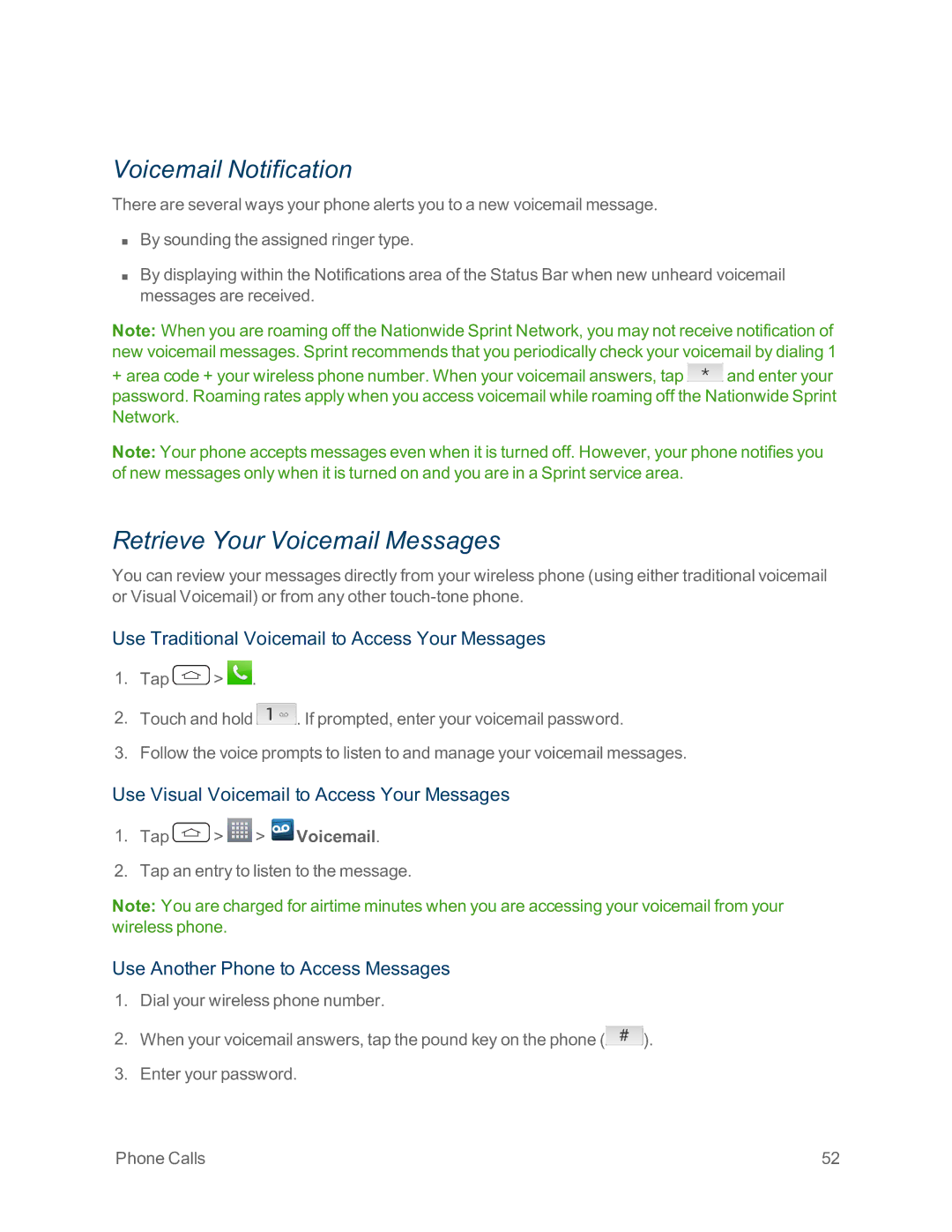 Sprint Nextel LG G2 Voicemail Notification, Retrieve Your Voicemail Messages, Use Visual Voicemail to Access Your Messages 