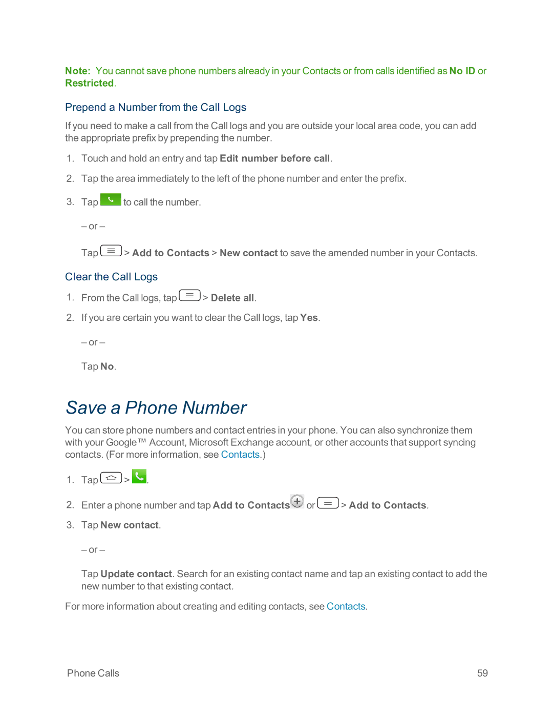 Sprint Nextel LG G2 manual Save a Phone Number, Prepend a Number from the Call Logs, Clear the Call Logs 