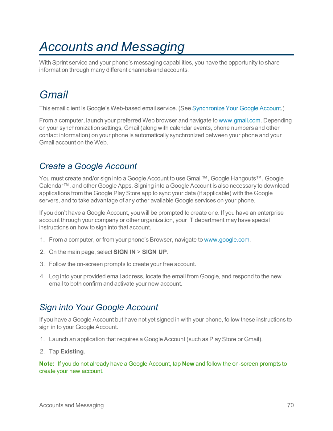 Sprint Nextel LG G2 Accounts and Messaging, Gmail, Create a Google Account, Sign into Your Google Account, Tap Existing 