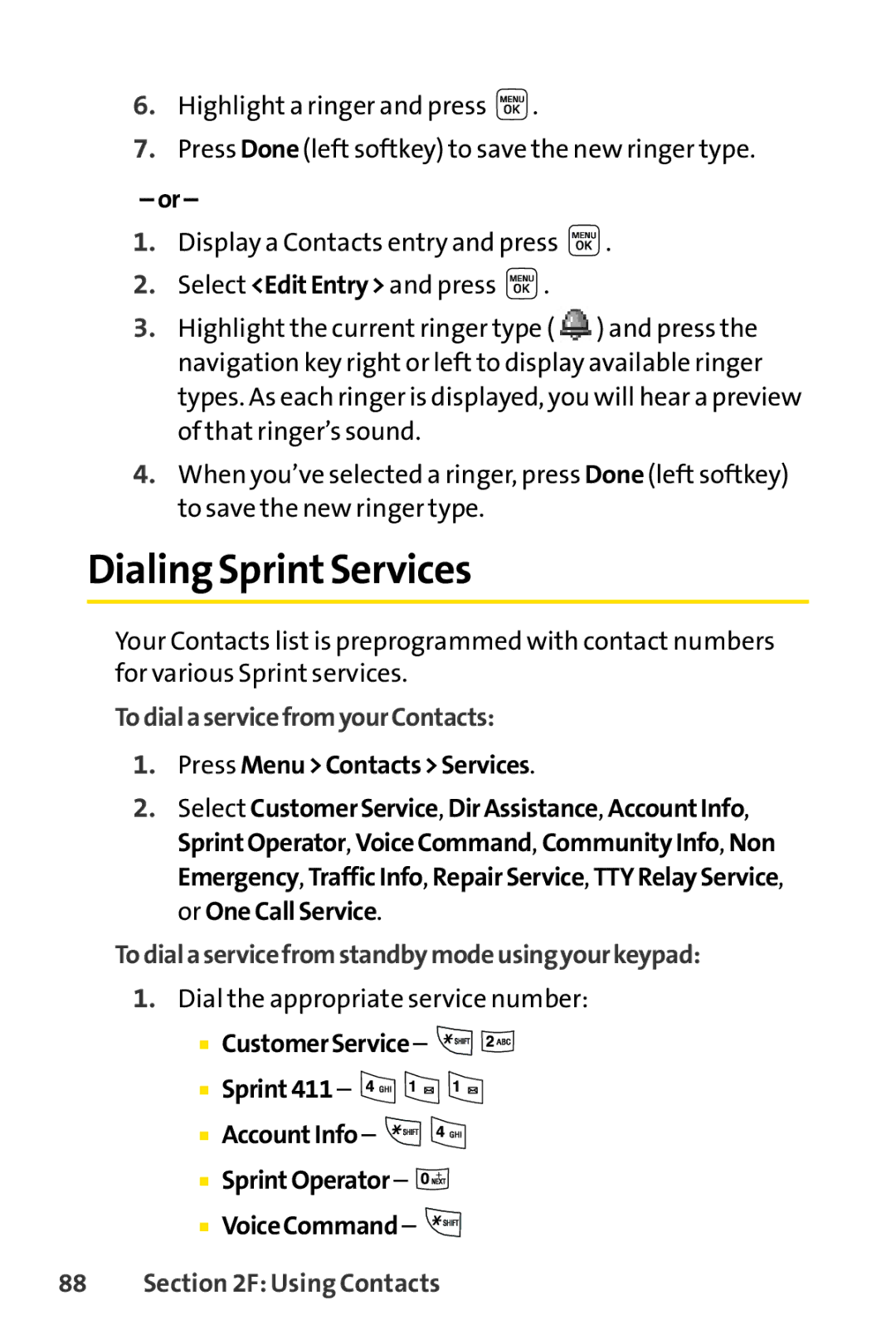 Sprint Nextel LX160 manual Dialing SprintServices, TodialaservicefromyourContacts, Press MenuContactsServices 