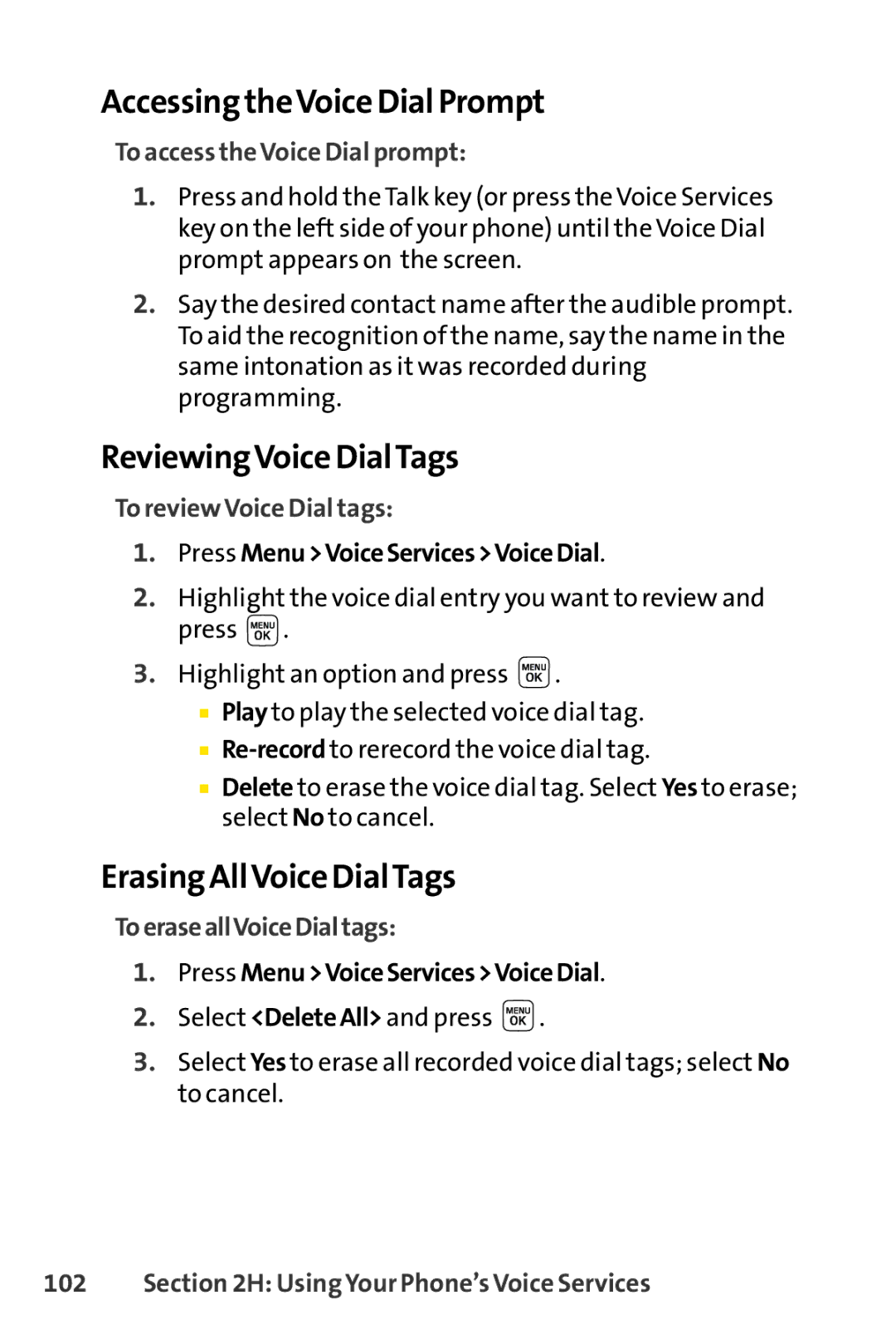 Sprint Nextel LX160 manual Accessing theVoice Dial Prompt, ReviewingVoice DialTags, Erasing AllVoice DialTags 