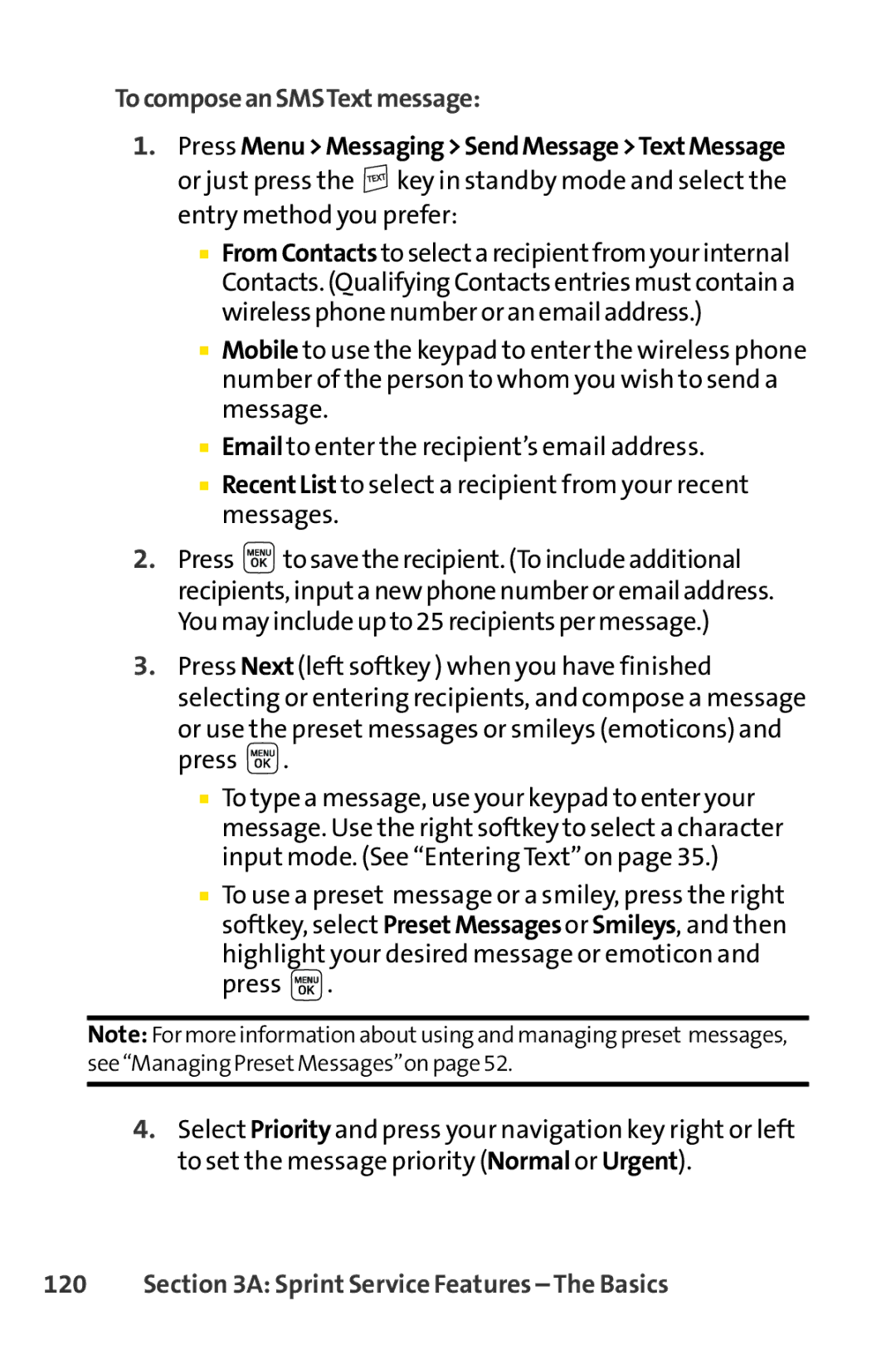 Sprint Nextel LX160 manual TocomposeanSMSTextmessage, Or use the preset messages or smileys emoticons and press 