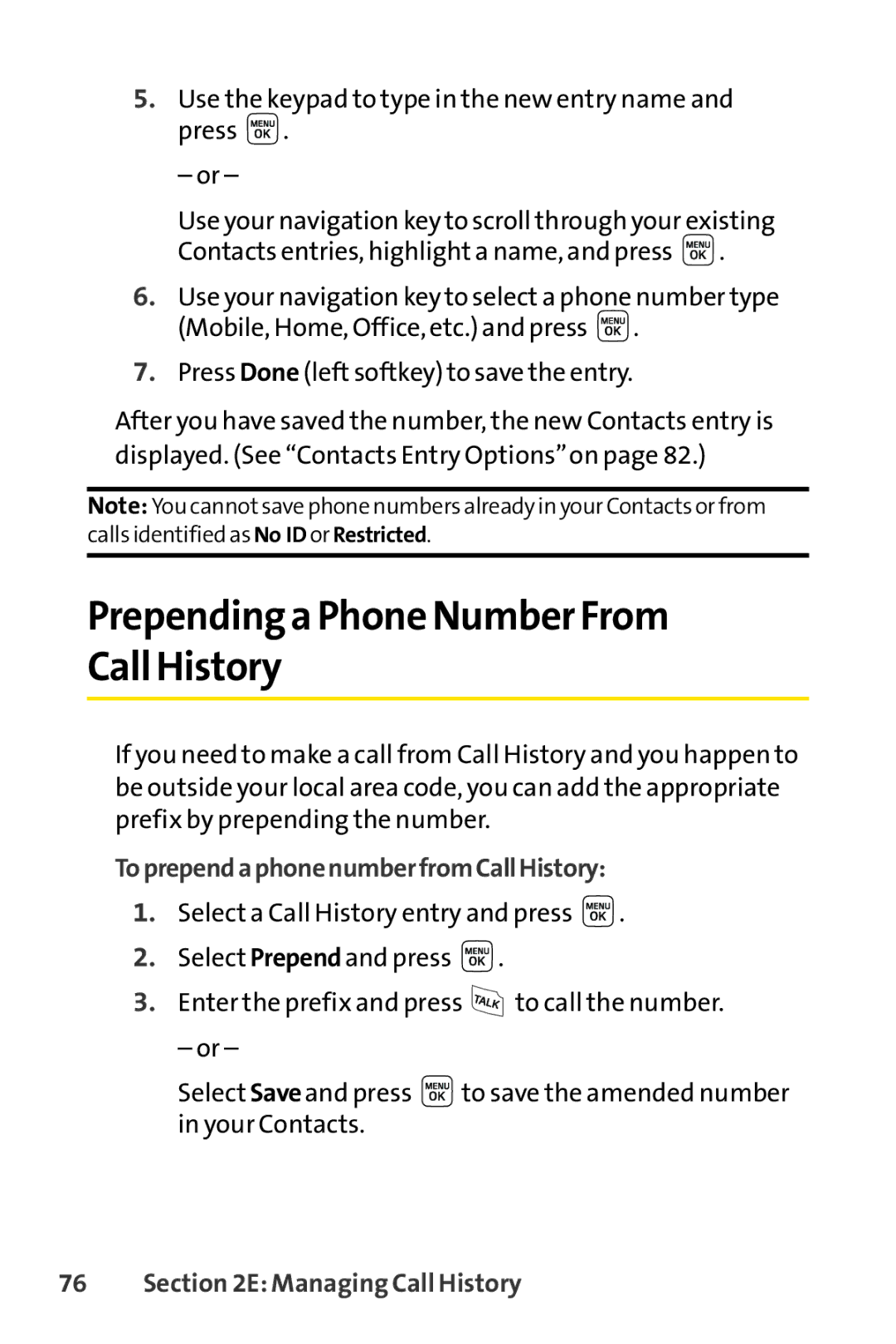 Sprint Nextel LX160 manual Prepending a Phone NumberFrom Call History, ToprependaphonenumberfromCallHistory 