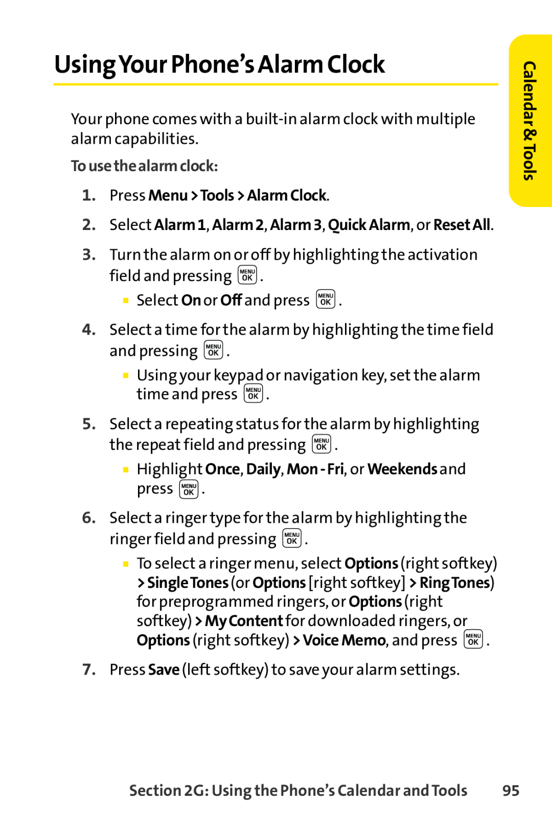 Sprint Nextel LX160 manual UsingYour Phone’s Alarm Clock, Tousethealarmclock, Press MenuToolsAlarmClock, Calendar &Tools 
