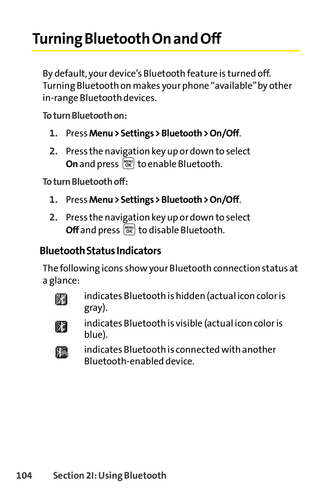 Sprint Nextel LX160 manual Turning Bluetooth On and Off, BluetoothStatusIndicators, ToturnBluetoothon, ToturnBluetoothoff 