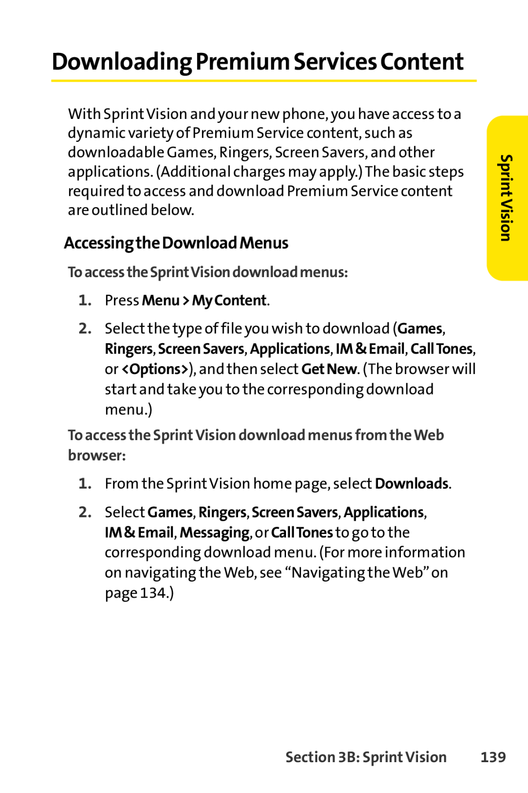 Sprint Nextel LX160 DownloadingPremium Services Content, AccessingtheDownloadMenus, ToaccesstheSprintVisiondownloadmenus 