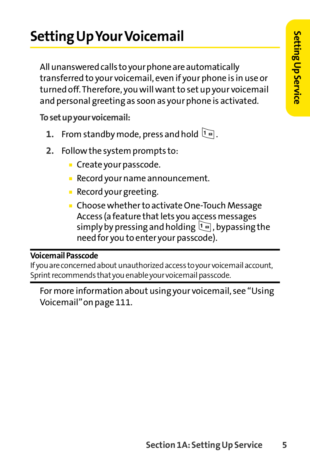 Sprint Nextel LX160 manual Setting UpYour Voicemail, Tosetupyourvoicemail, VoicemailPasscode, Setting Up Service 