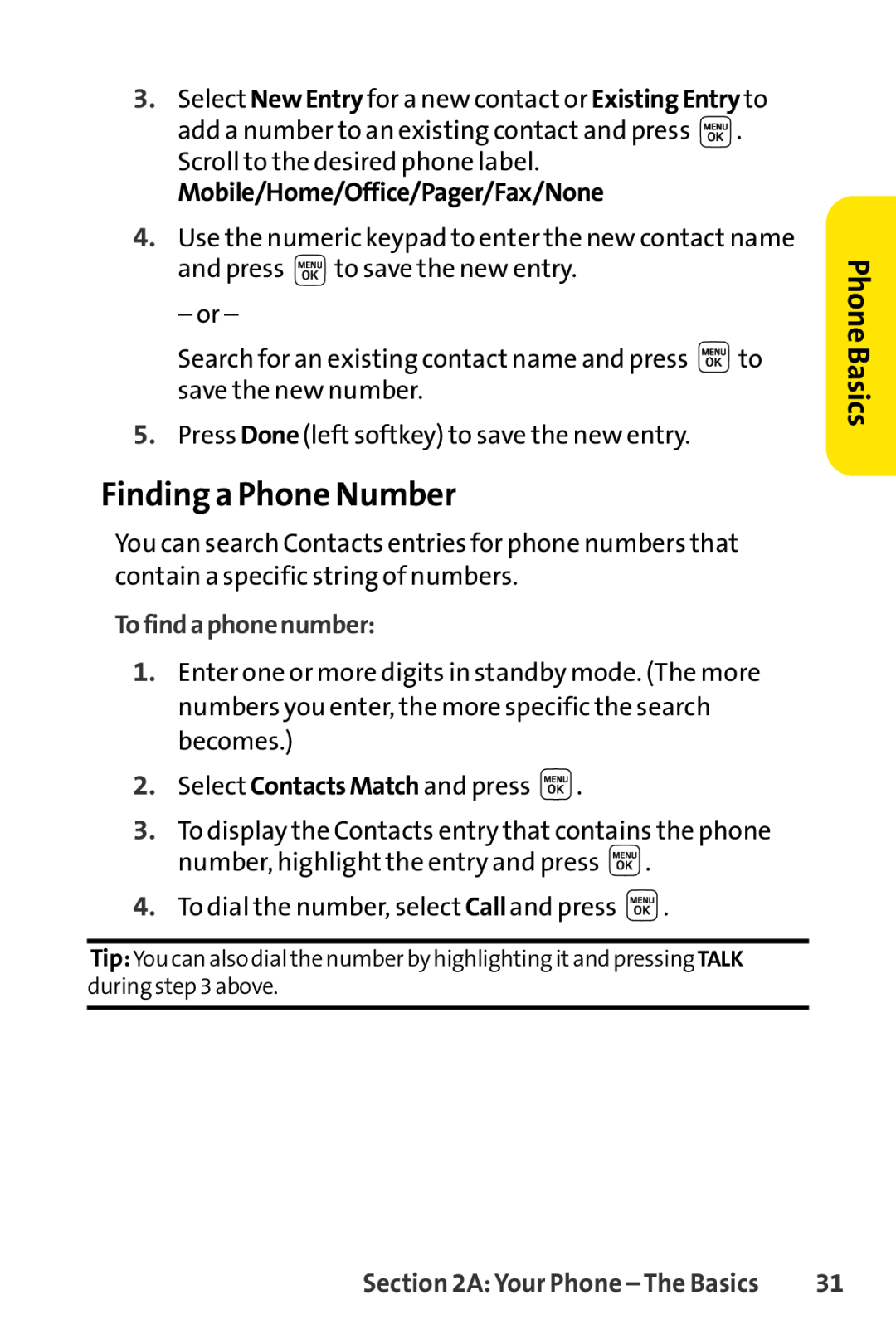 Sprint Nextel LX160 manual Finding a Phone Number, Mobile/Home/Office/Pager/Fax/None, Tofindaphonenumber, Phone Basics 
