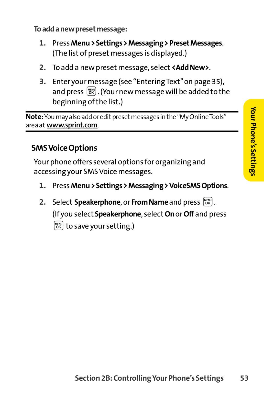 Sprint Nextel LX160 manual SMSVoiceOptions, Toaddanewpresetmessage, Press MenuSettingsMessagingVoiceSMSOptions 