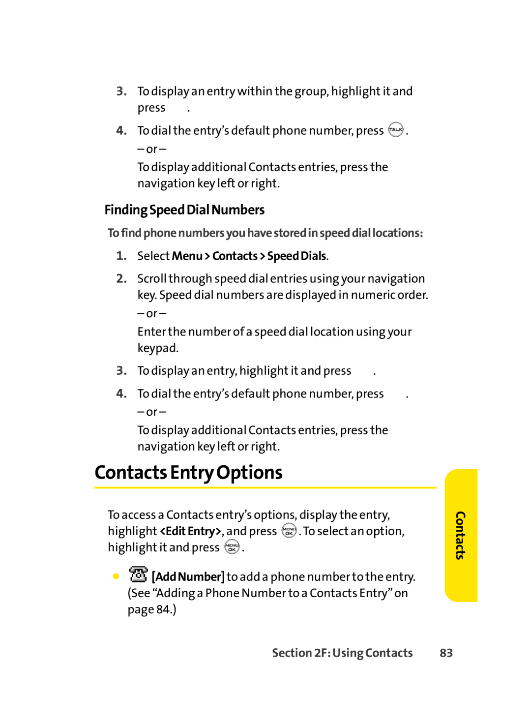 Sprint Nextel LX350 manual Contacts Entry Options, FindingSpeedDialNumbers, Select MenuContactsSpeedDials 