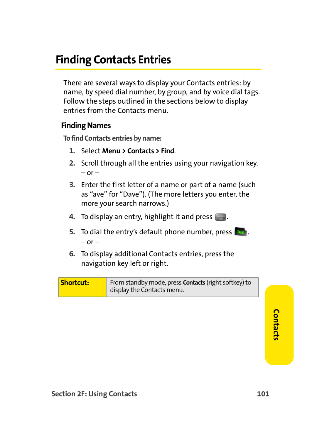 Sprint Nextel M500 Finding Contacts Entries, Finding Names, To find Contacts entries by name, Select Menu Contacts Find 