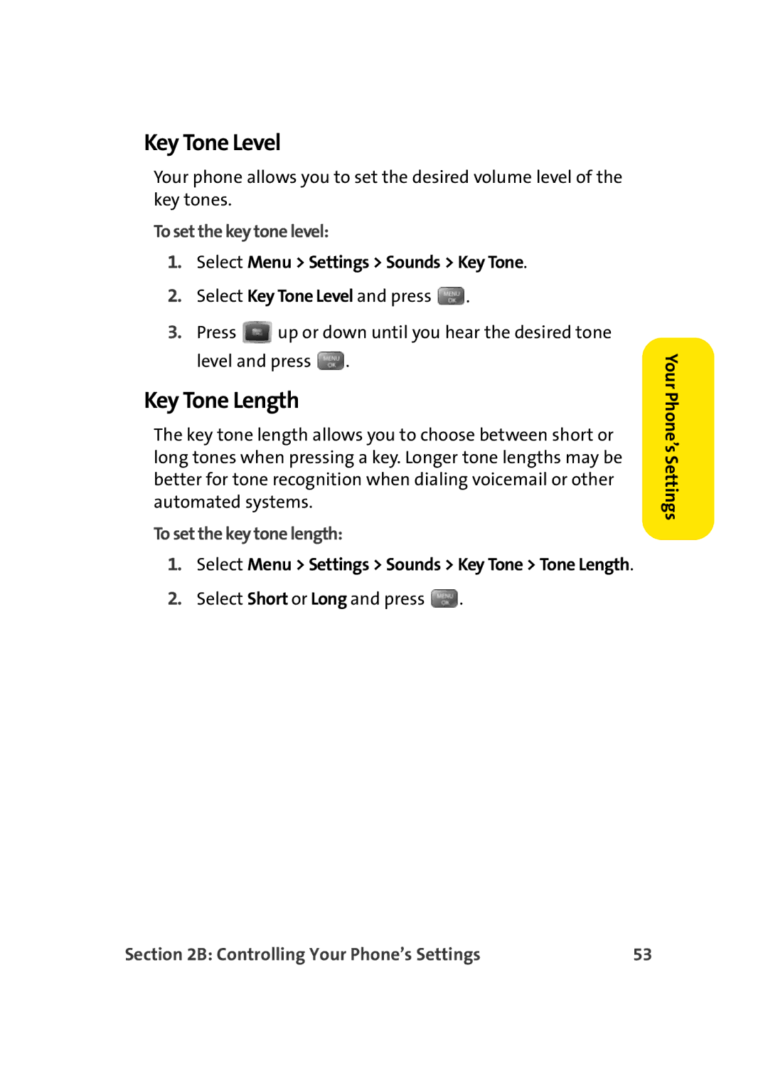 Sprint Nextel M500 manual Key Tone Level, Key Tone Length, To set the key tone level, To set the key tone length 