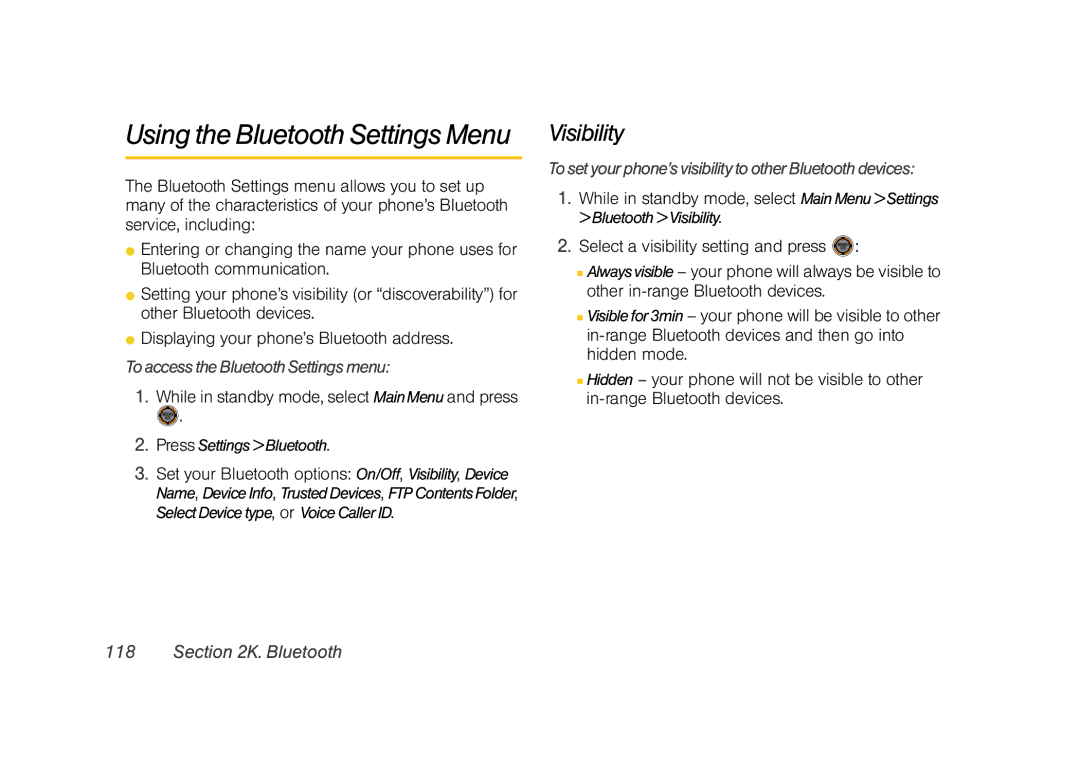 Sprint Nextel M520 manual Using the Bluetooth Settings Menu, Visibility, To access the Bluetooth Settings menu 