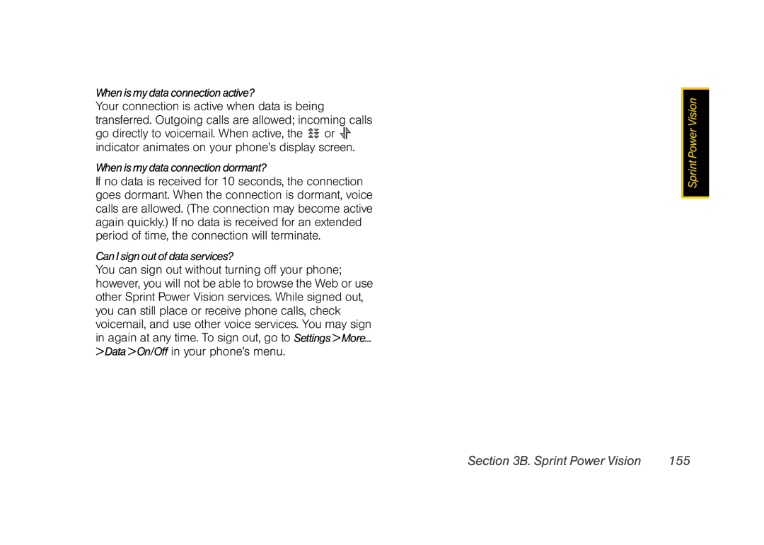 Sprint Nextel M520 manual Data On/Off in your phone’s menu, Sprint Power Vision 155, When is my data connection active? 