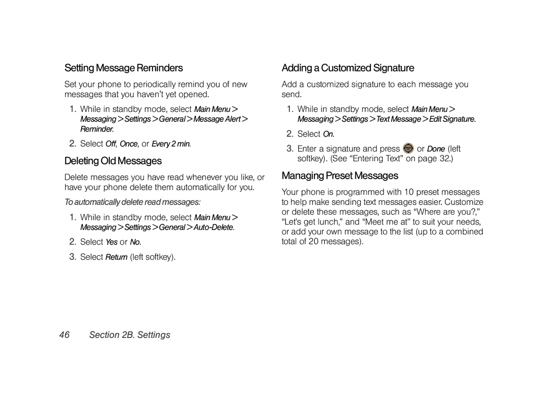 Sprint Nextel M520 manual Setting Message Reminders, Deleting Old Messages, Adding a Customized Signature 