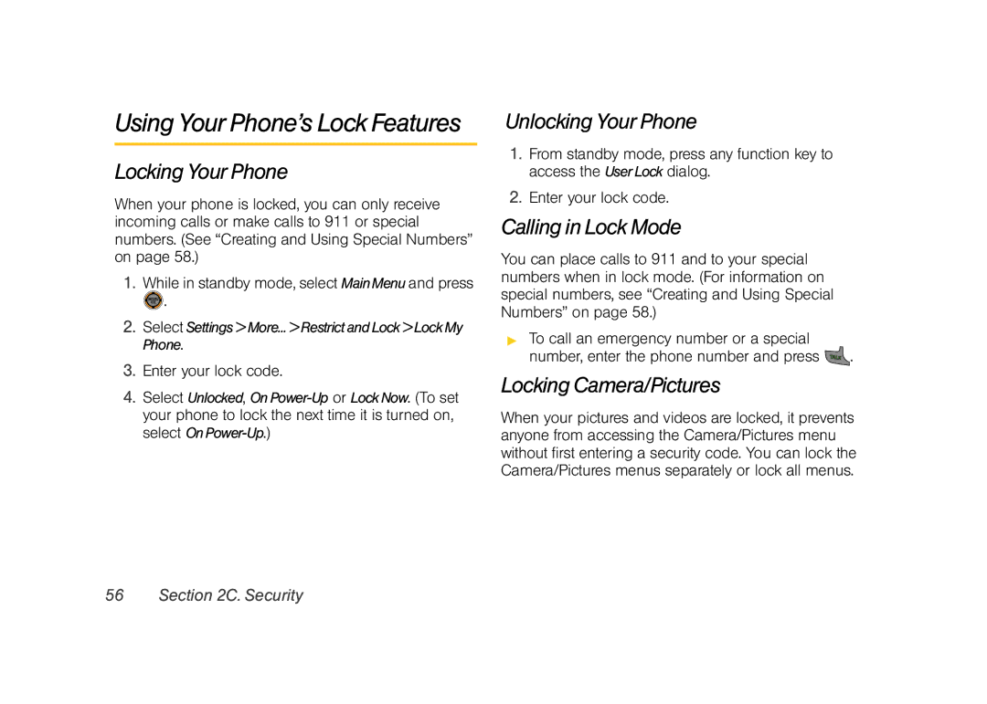 Sprint Nextel M520 manual Using Your Phone’s Lock Features, Locking Your Phone, Unlocking Your Phone, Calling in Lock Mode 