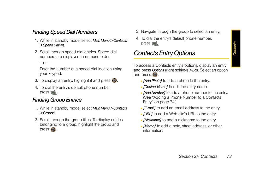 Sprint Nextel M520 manual Contacts Entry Options, Finding Speed Dial Numbers, Finding Group Entries 