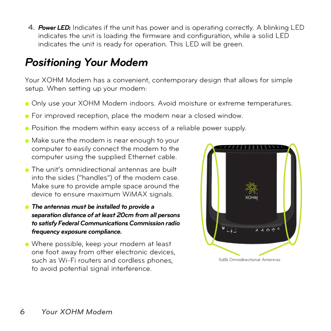 Sprint Nextel MAX-206M2 manual Positioning Your Modem,  The antennas must be installed to provide a 