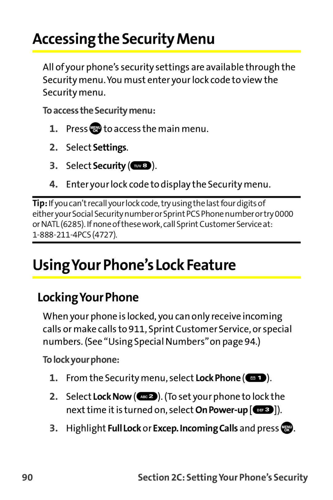 Sprint Nextel MM-7500 manual Accessing the Security Menu, UsingYour Phone’s LockFeature, LockingYour Phone, Tolockyourphone 