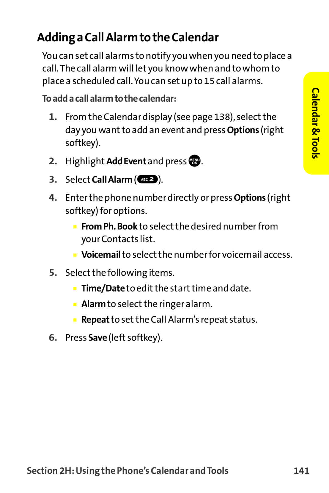 Sprint Nextel MM-7500 manual Adding a Call Alarmto the Calendar, Toaddacallalarmtothecalendar 