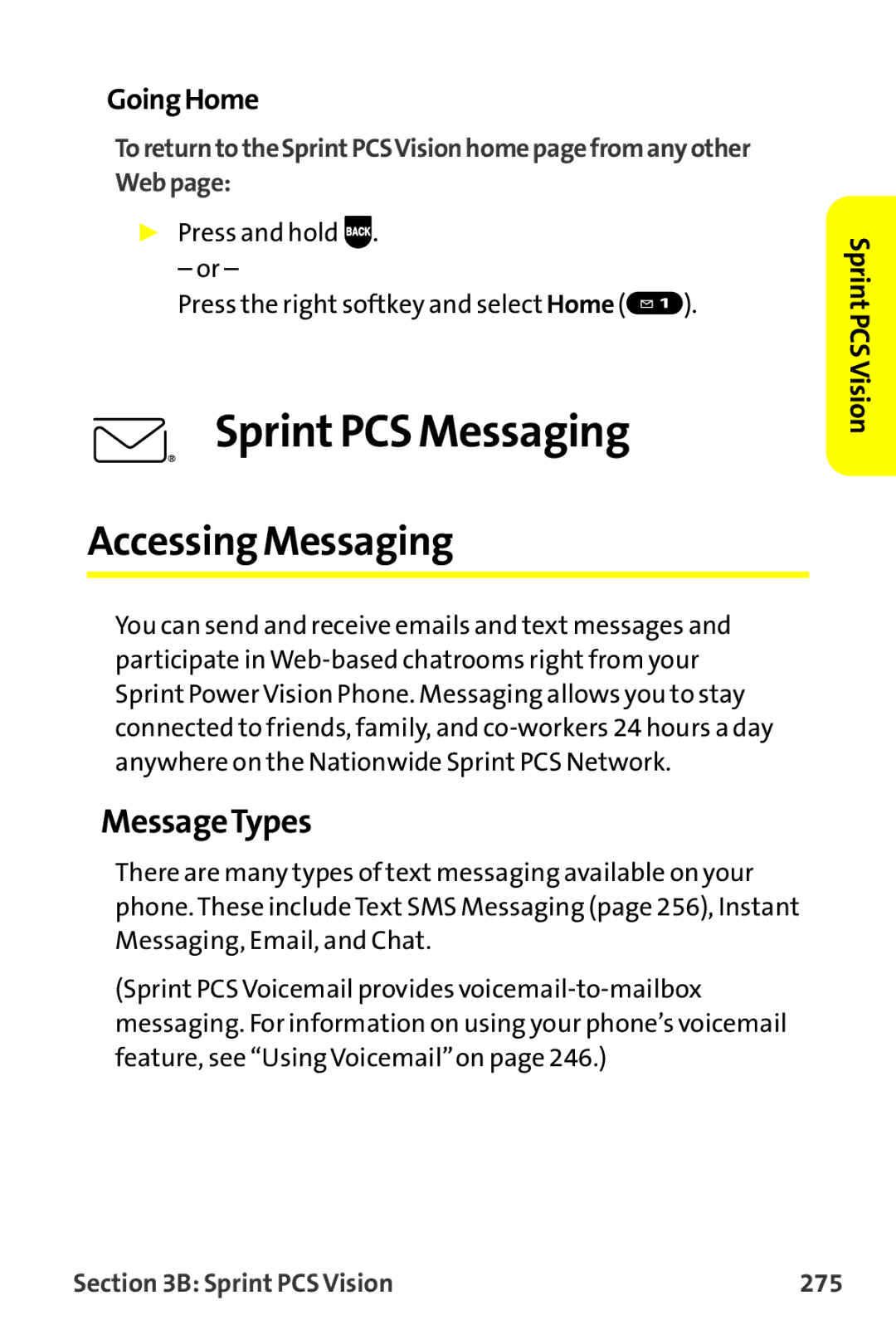 Sprint Nextel MM-7500 manual SprintPCS Messaging, Accessing Messaging, MessageTypes, GoingHome, Sprint PCS Vision 275 