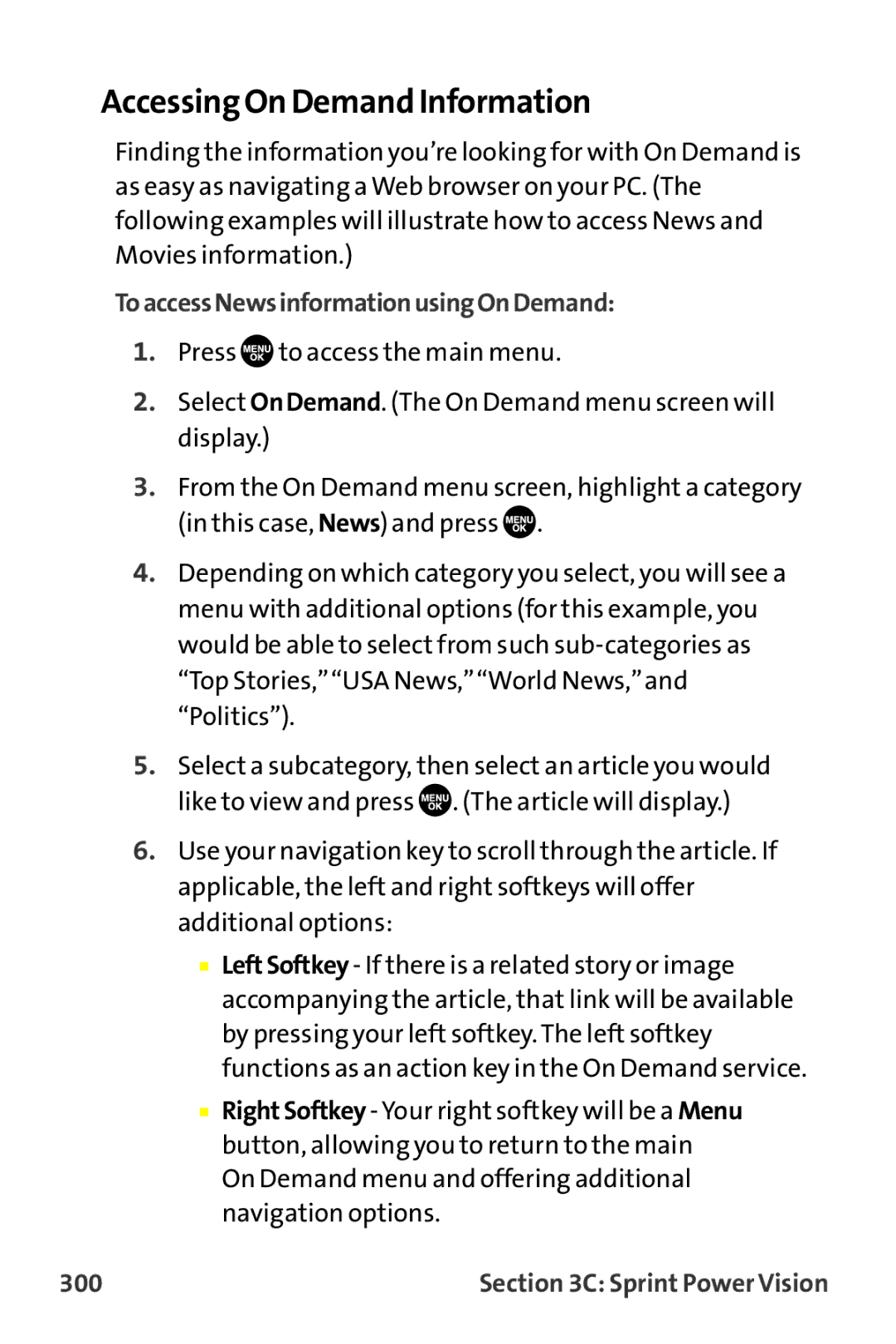 Sprint Nextel MM-7500 manual Accessing On Demand Information, ToaccessNewsinformationusingOnDemand, 300 