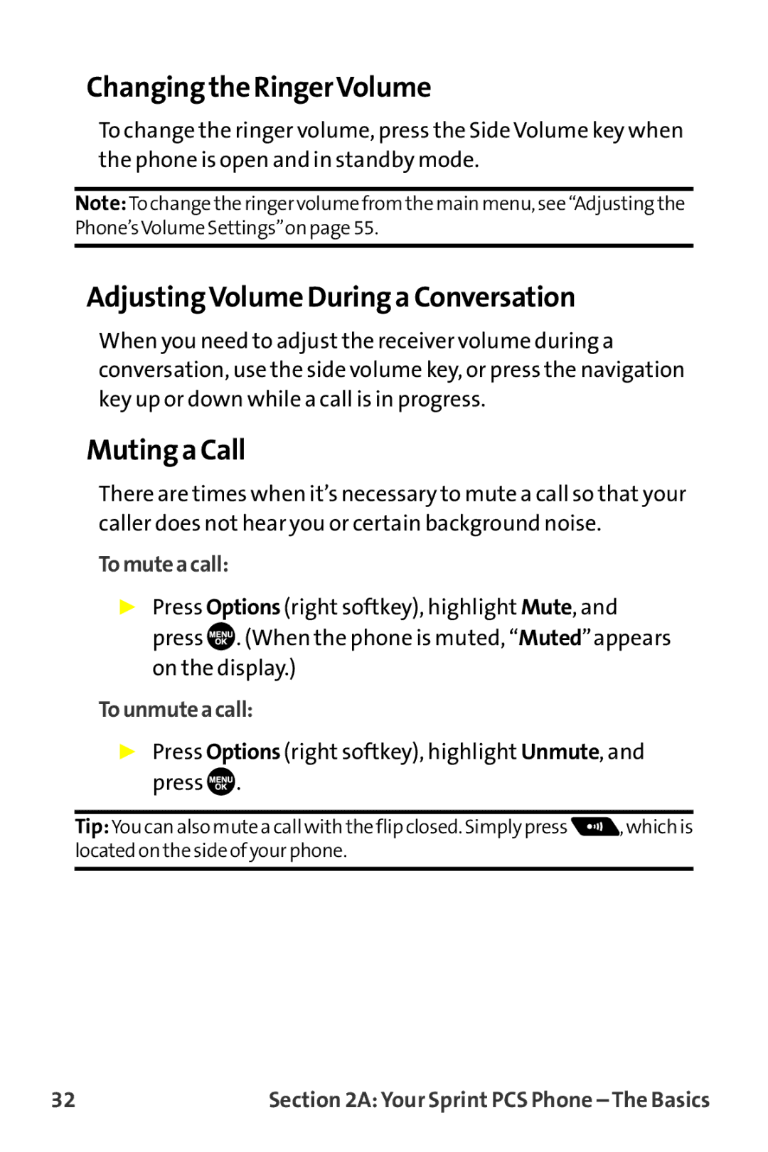 Sprint Nextel MM-7500 manual Changing the RingerVolume, AdjustingVolume During a Conversation, Muting a Call, Tomuteacall 