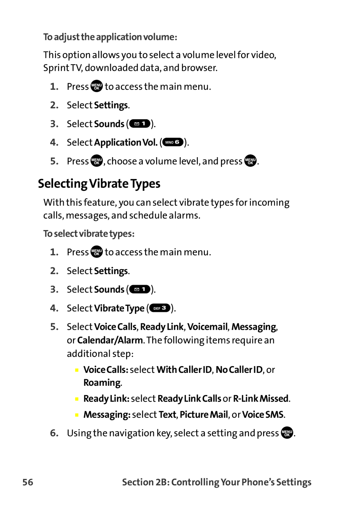 Sprint Nextel MM-7500 manual Selecting Vibrate Types, Toadjusttheapplicationvolume, Select ApplicationVol. MNO 