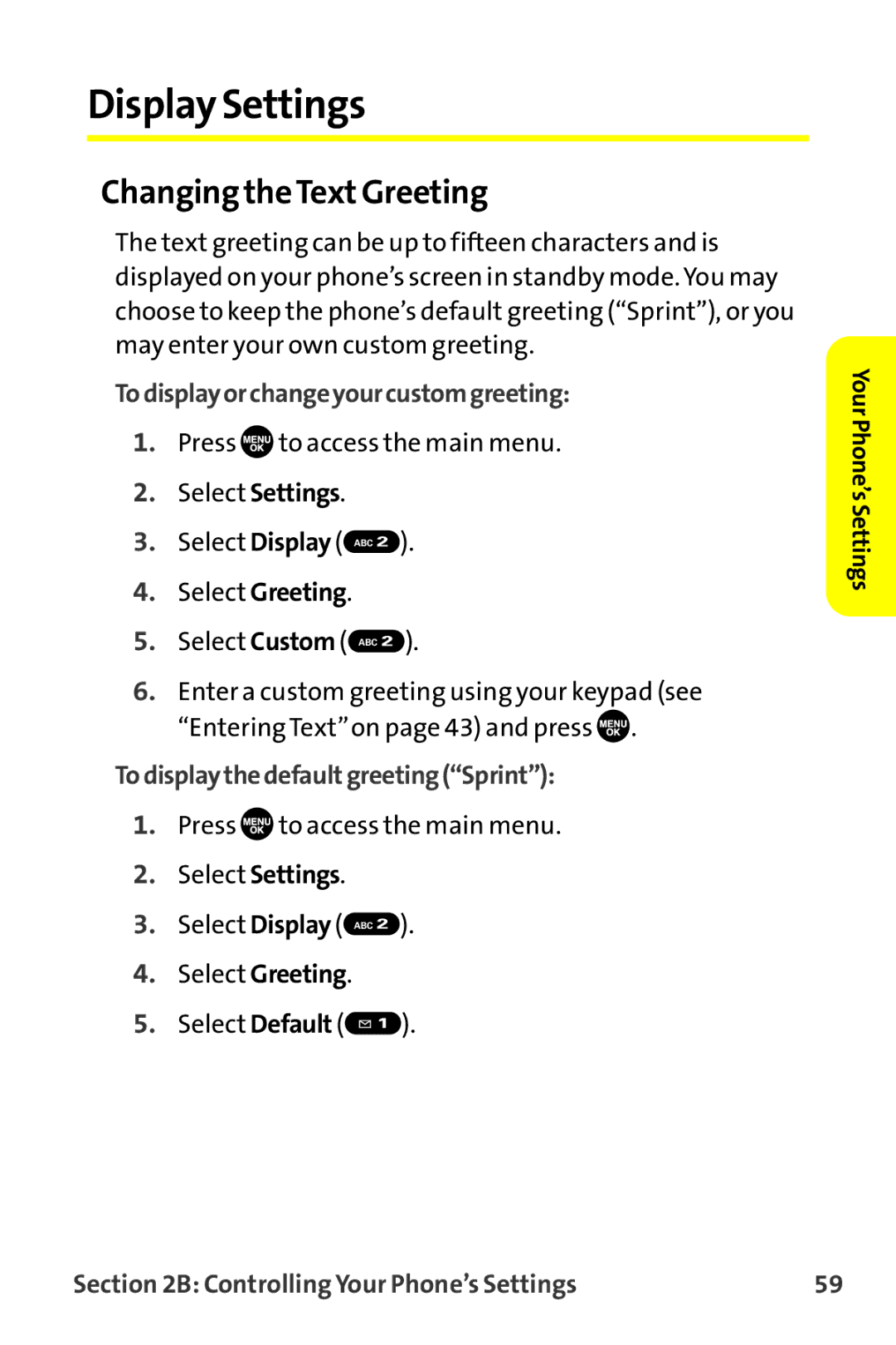 Sprint Nextel MM-7500 manual Display Settings, Changing the TextGreeting, Todisplayorchangeyourcustomgreeting 