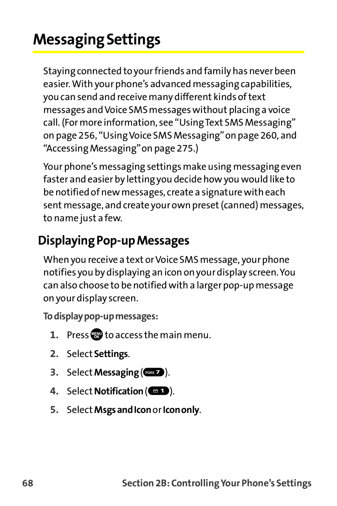 Sprint Nextel MM-7500 manual Messaging Settings, Displaying Pop-up Messages, To display pop-up messages 