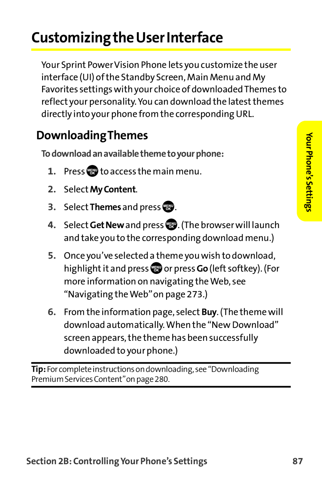 Sprint Nextel MM-7500 manual Customizing the User Interface, DownloadingThemes, Todownloadanavailablethemetoyourphone 