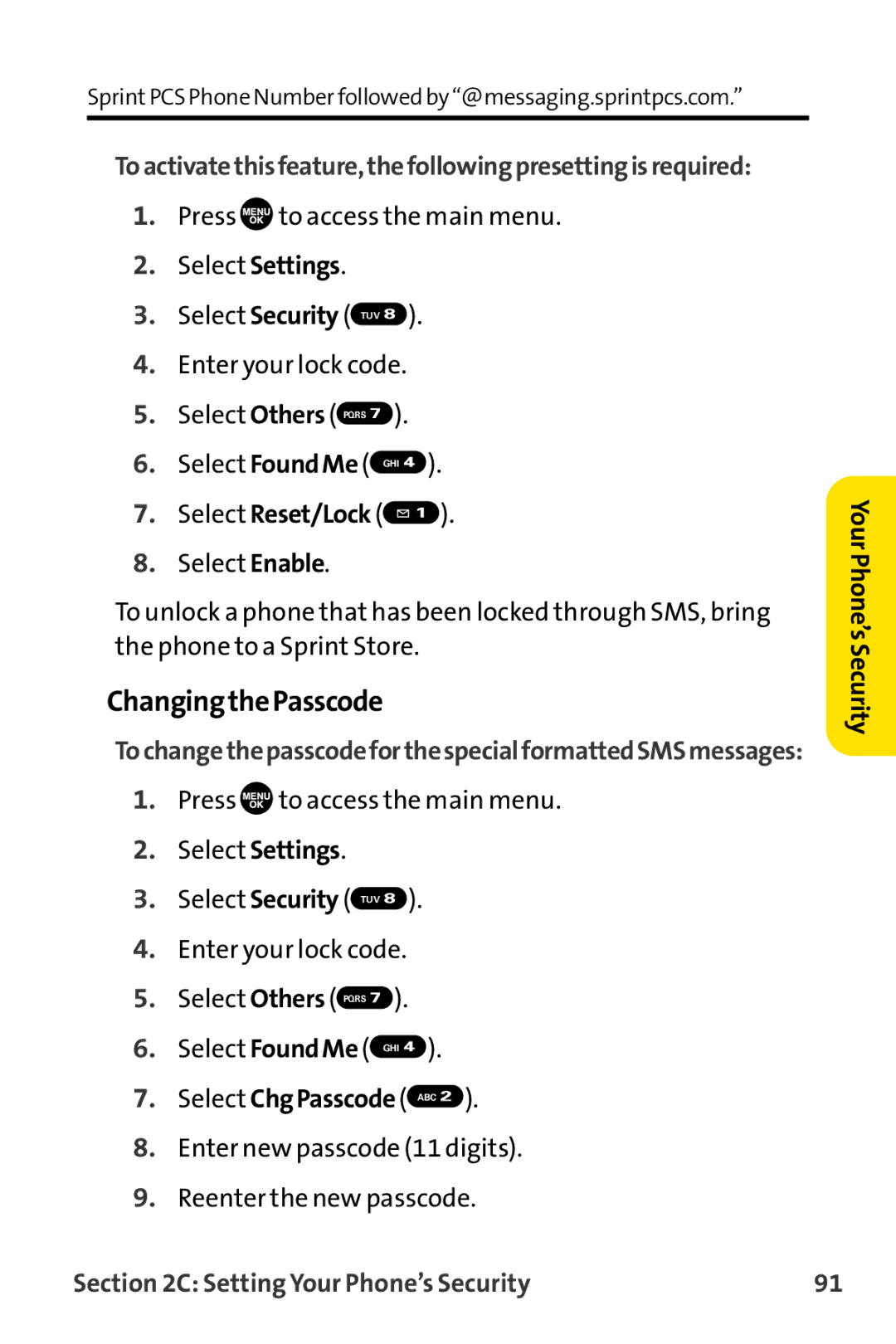 Sprint Nextel MM-8300 manual ChangingthePasscode, Toactivatethisfeature,thefollowingpresettingisrequired, Select Reset/Lock 