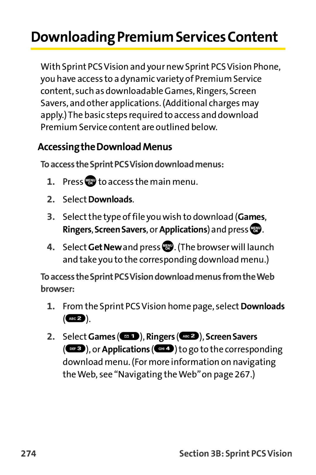 Sprint Nextel MM-8300 manual AccessingtheDownloadMenus, ToaccesstheSprintPCSVisiondownloadmenus, Select Downloads, 274 