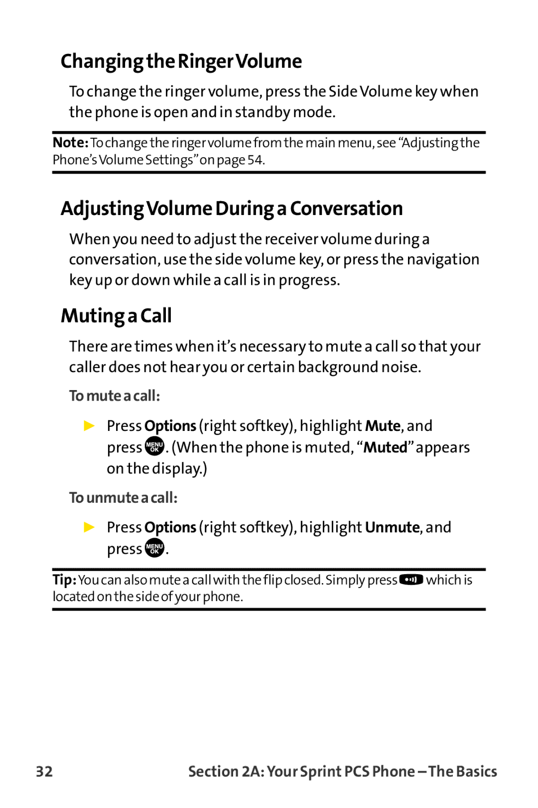 Sprint Nextel MM-8300 manual Changing the RingerVolume, AdjustingVolume During a Conversation, Muting a Call, Tomuteacall 