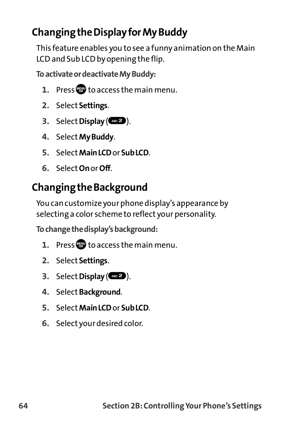 Sprint Nextel MM-8300 manual Changing the Display for My Buddy, Changing the Background, ToactivateordeactivateMyBuddy 