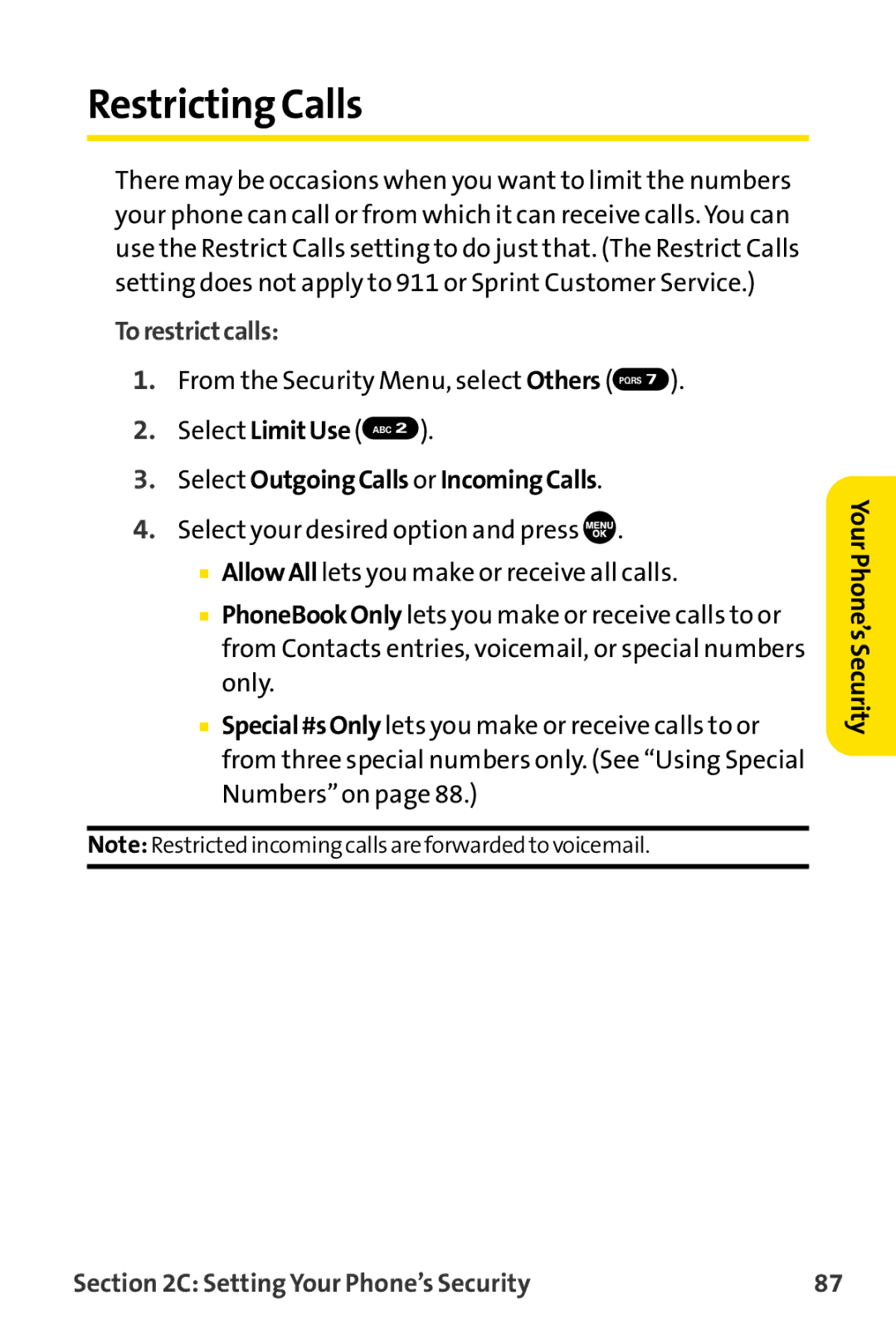 Sprint Nextel MM-8300 manual Restricting Calls, Torestrictcalls, Select OutgoingCalls or IncomingCalls 