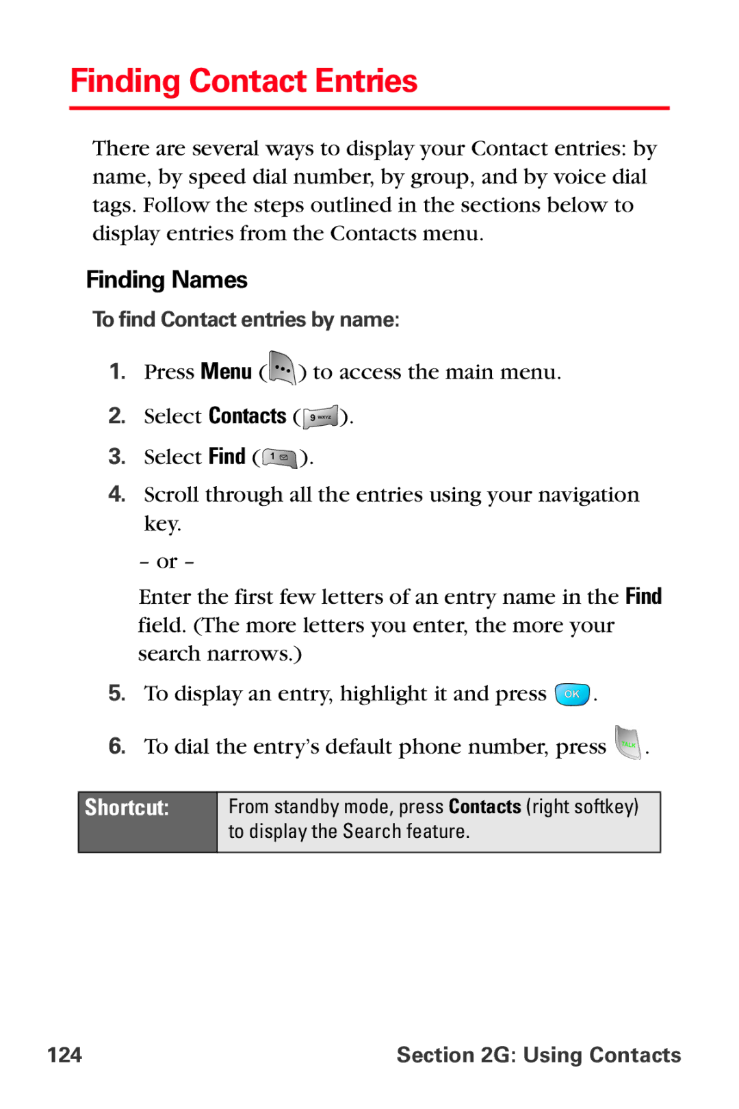 Sprint Nextel MM-A800 manual Finding Contact Entries, Finding Names, To find Contact entries by name, Using Contacts 