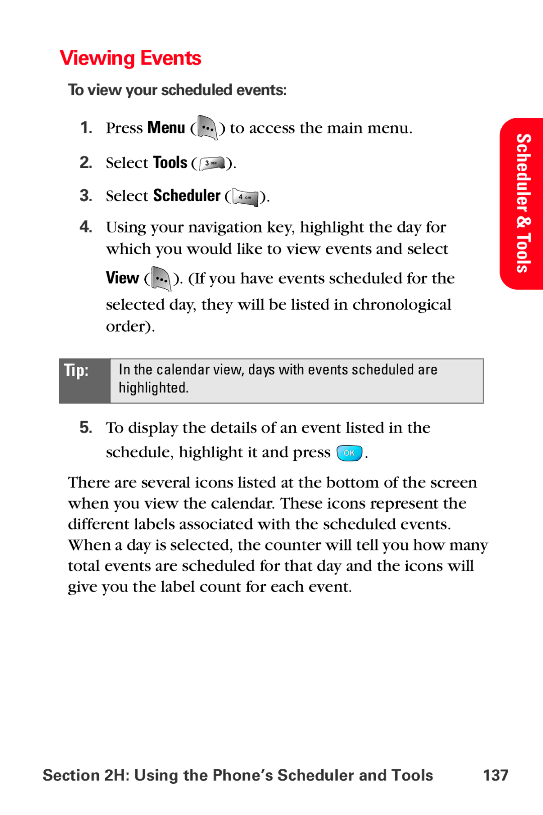 Sprint Nextel MM-A800 manual Viewing Events, To view your scheduled events, Using the Phone’s Scheduler and Tools 137 