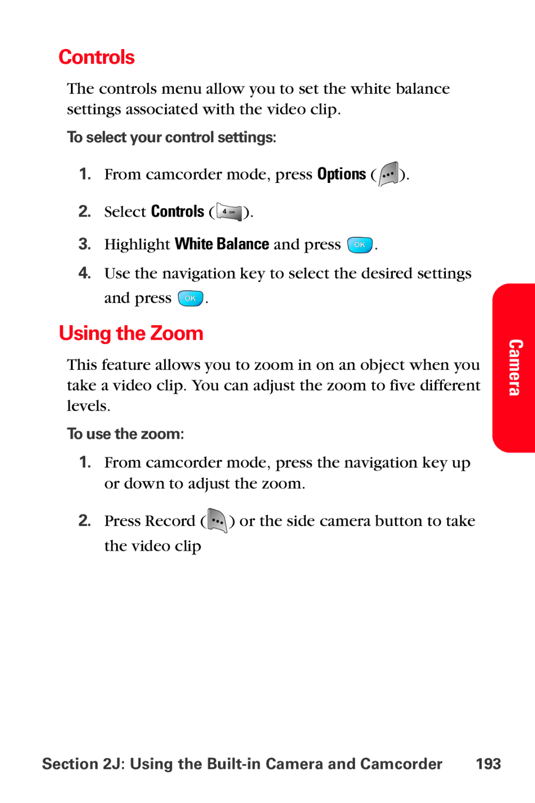 Sprint Nextel MM-A800 manual Controls, Using the Zoom, To select your control settings 